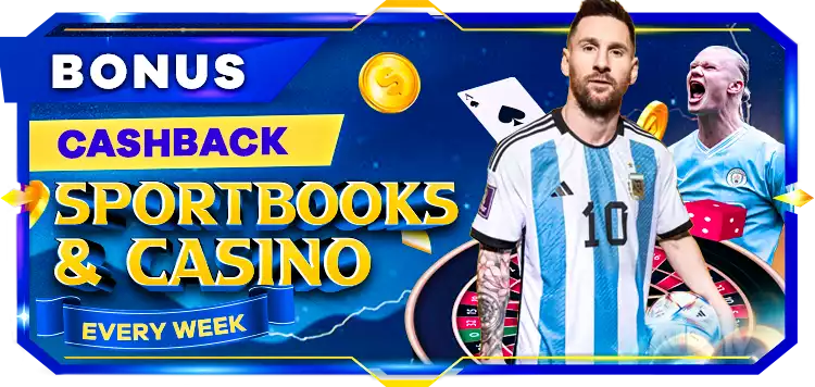 BONUS CASHBACK SPORTBOOKS & CASINO